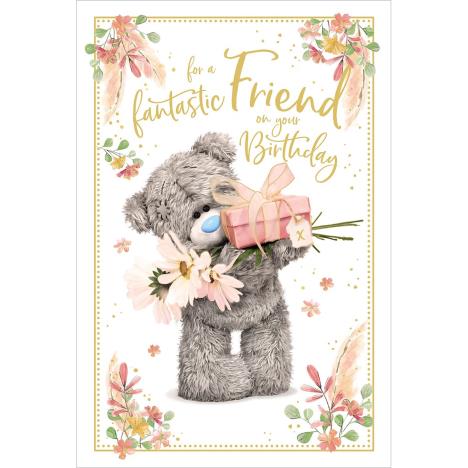 Fantastic Friend Photo Finish Me to You Bear Birthday Card £2.49